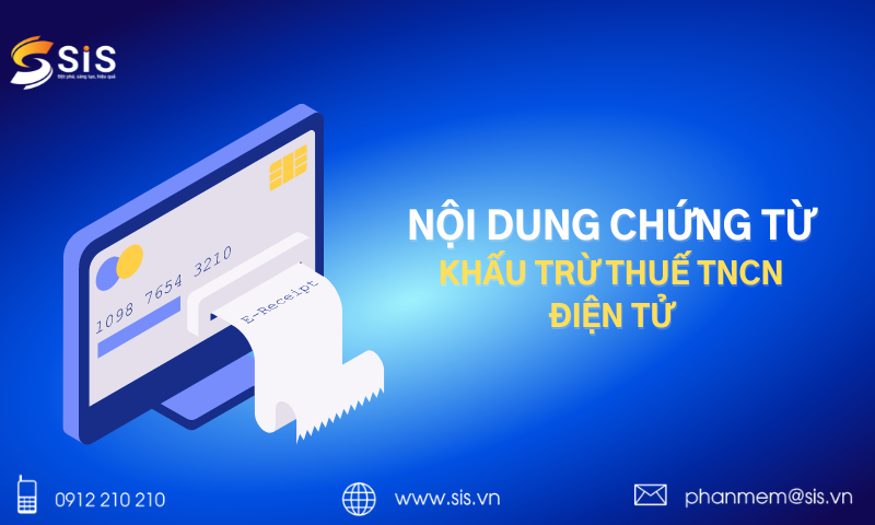 Nội dung bắt buộc có trên chứng từ khấu trừ thuế TNCN điện tử